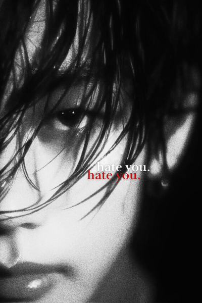 Hate You (the only way it doesn&#039;t hurt)