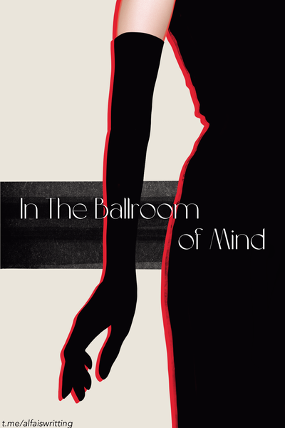 In The Ballroom Of Mind