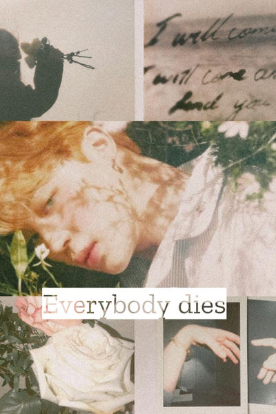 Everybody dies