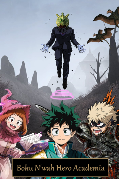 Boku N&#039;wah Hero Academia