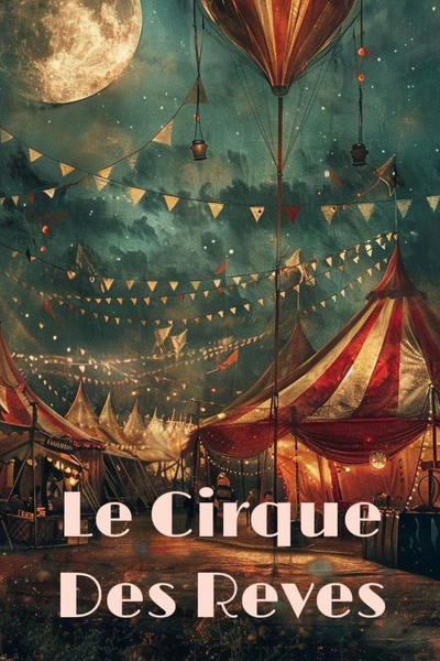 Le Cirque Des Reves